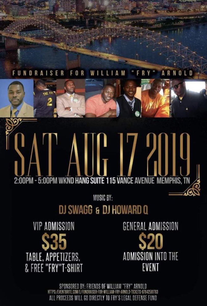 Justice4Fry's tweet photo. Next Saturday August 17, 2019, to all of my Memphis family please come out and support this event as we continue to fight &amp; support the exoneration of our Brother, Son, Mentor, and Friend Dr. Willam “Fry” Arnold. #Justice4Fry #JusticeDrWilliamArnold #exoneration https://t.co/kQm7xLRS8z