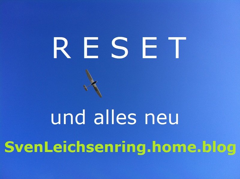 RESET und alles neu ! Was unter diesem bild gepostet habe, ist vorbei ! Aktuelles und interessantes gibt es jetzt hier und bei mir auf SvenLeichsenring.home.blog !
