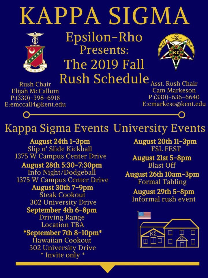 KappaSigmaKent's tweet image. Kappa Sigma 2019 Fall Rush Schedule🐊