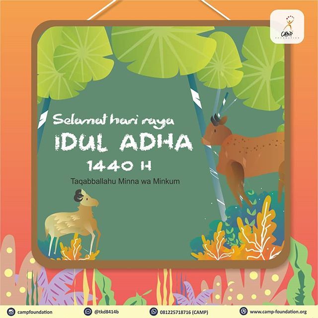 CAMP_Foundation's tweet photo. Selamat hari raya Idul Adha 1440 H
Di hari Idul Adha ini tibalah waktunya untuk merayakan. Semangat kita dalam berkurban. Untai harapan untuk ampunan. Serta keteguhan dalam beriman. https://t.co/QltLKTDtZJ https://t.co/ZnXA0b0wnn