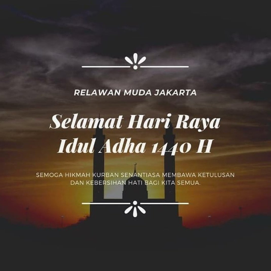 Segenap keluarga besar Relawan Muda Jakarta mengucapkan Selamat Hari Raya Idul Adha 1440H.

Semoga hikmah berkurban senantiasa membawa ketulusan dan kebersihan hati bagi kita semua. Amin

#relawanmudajakarta #iduladha #eidadha #remaja
