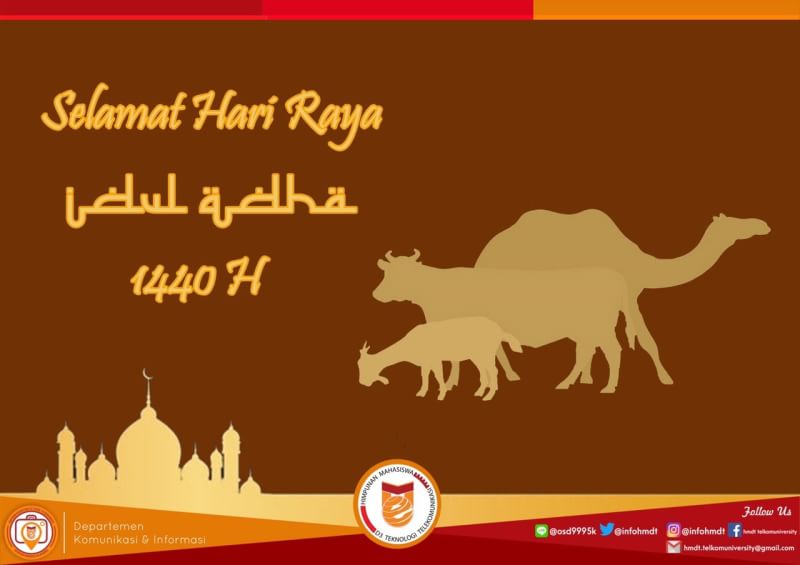 infohmdt's tweet photo. [ IDUL ADHA 1440 H ]

Selamat Hari Raya Idul Adha 1440 H 

“Maka laksanakanlah sholat karena Tuhanmu, dan berkurbanlah" ( QS : Al Kautsar ayat 2 )

#HMDT
#KabinetWiraMuda
#SanggupMampuBisa https://t.co/1KIBw7m8Wk