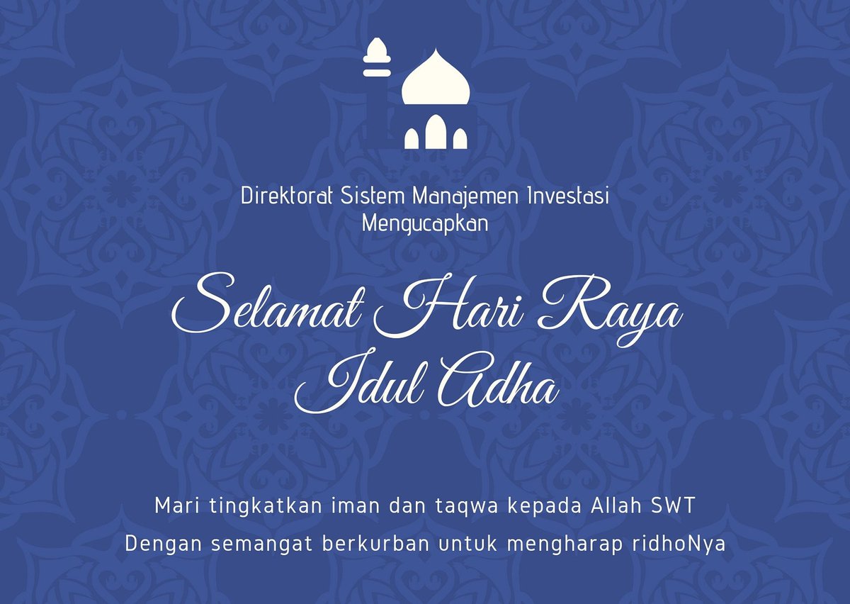 Segenap Pejabat dan Pegawai Direktorat Sistem Manajemen Investasi mengucapkan Selamat Hari Raya Idul Adha 1440H.
Dengan meneladani kisah Nabi Ibrahim dan Nabi Ismail, semoga kita menjadi umat yang lebih beriman dan bertaqwa kepada Allah SWT.
#iduladha #direktoratsmi #eidmubarak