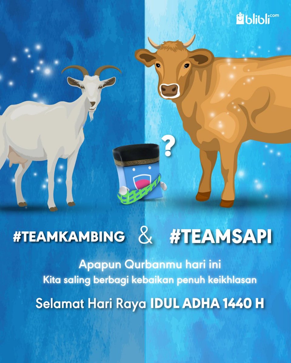 bliblidotcom's tweet photo. Selamat Hari Raya Idul Adha 1440H ! Selamat berqurban, Blibli Friends. Apapun Qurbanmu hari ini, mari kita saling berbagi kebaikan penuh keikhlasan.
Jadi, kamu #teamKambing atau #teamSapi, Friends? 😆
#EidAlAdha #EidAdhaMubarak https://t.co/hHpf5J3t0o