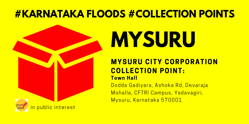 We are putting out government collection points in each flood affected district in public interest. If you are in #Mysore the DC has requested that donations be dropped off at Town Hall. #KarnatakaFloods #Mysorefloods