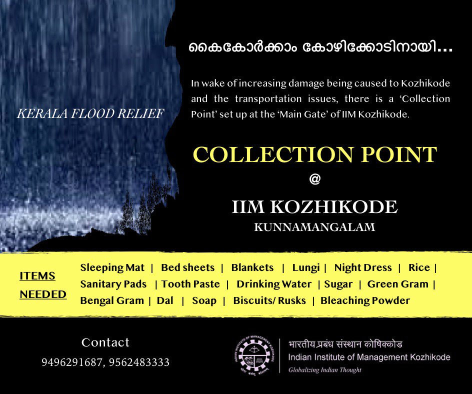 IIMKozhikode's tweet photo. In wake of increasing damage being caused to Kozhikode and the transportation issues there is a collection point set up at the Main Gate of @IIMKozhikode.

#KeralaFloodRelief2019 #keralarains #KeralaFloods2019 #supportkerala #StandWithKerala #kozhikodeflood https://t.co/JyGmKRllD6
