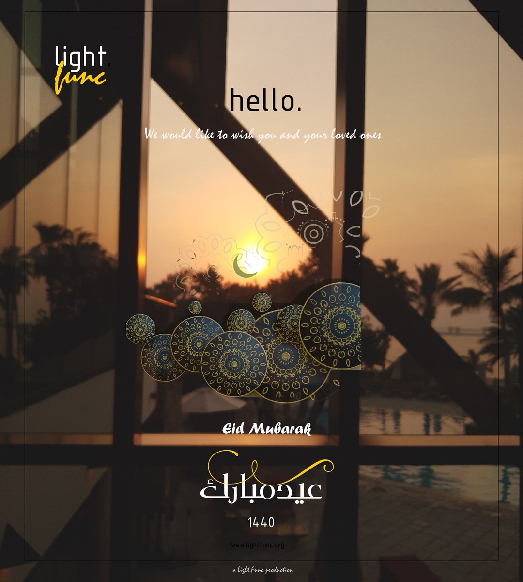 LightFunc's tweet photo. This Eid al Adha:
know you can when it is perceived you can't..
succeed when you doubt yourself..
dream when you feel lost..
focus on the bigger picture..
We wish you and your loved ones Eid Mubarak
#lightfunc
#fortheloveoflight
#dream #inspire #believe
#EidAlAdha
#blessed https://t.co/9y2PQ2tuuy