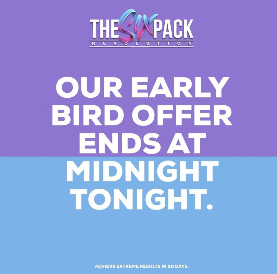 6PackRevolution's tweet image. OUR EARLY BIRD PROMOTION ENDS IN LESS THAN TWO HOURS ⏰ Register for our September wave BEFORE MIDNIGHT to snap up our DISCOUNTED PRICE of just £119!

GO! GO! GO! Make the change to a healthier lifestyle TODAY! 📲 thesixpackrevolution.com
