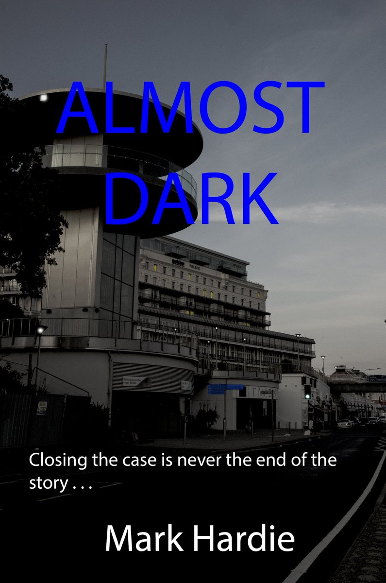 Mhardie_tweets's tweet photo. #AlmostDark The concluding book in the Pearson and Russell literary #crime trilogy set in #Southend #Essex is now available on #Kindle ebook for £2.99.  https://t.co/sjuaTmdONf https://t.co/L0BMyFzoIZ