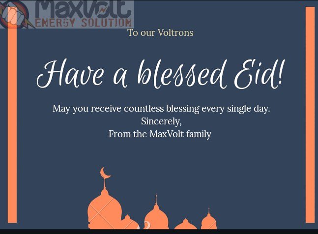 MaxVoltEnergy's tweet image. Have a blessed celebration Voltrons ⚡ #EidAdhaMubarak #maxvolt #maxvoltenergy #solar #inverter #cctv #SundayThoughts