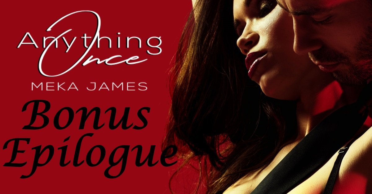 AuthorMekaJames's tweet photo. The epilogue for #AnythingOnce is now available on my blog.  https://t.co/IkjgwkUJ4J PASSWORD: bonus
I'm excited for you guys to read the extended HEA for these two. 
If you haven't yet read their story, you can get it here: https://t.co/O4VJMrMply https://t.co/LpvWzZuN5B