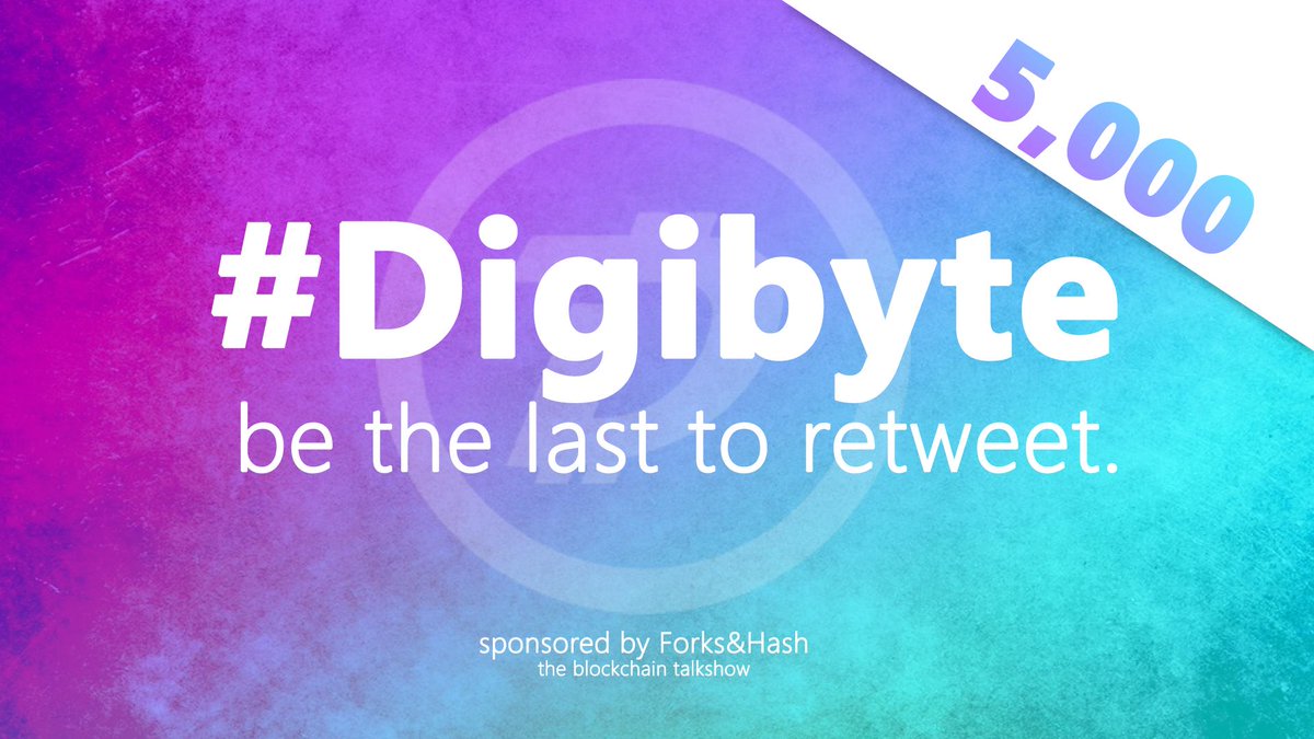 forksandhash's tweet photo. Win 5,000 #Digibyte if you are the last person to retweet this post. You must be a follower to win.

@DigiByteCoin  #airdrop #giveaway #blockchain #cryptocurrency #cryptocontest #cryptoairdrop #freecrypto $dgb #dgb https://t.co/NsfniRS2ll