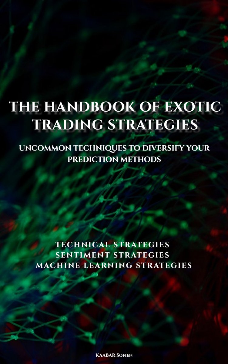 kaabar_sofien's tweet photo. https://t.co/s0oGoFe9ss 
Finally, the E-book version of my book THE HANDBOOK OF EXOTIC TRADING STRATEGIES is out on amazon Kindle! Still dealing with the good old confirmation and optimization techniques that should accompany one's analysis! #trading #analysis #investing #finance https://t.co/RV4XBH1DKM