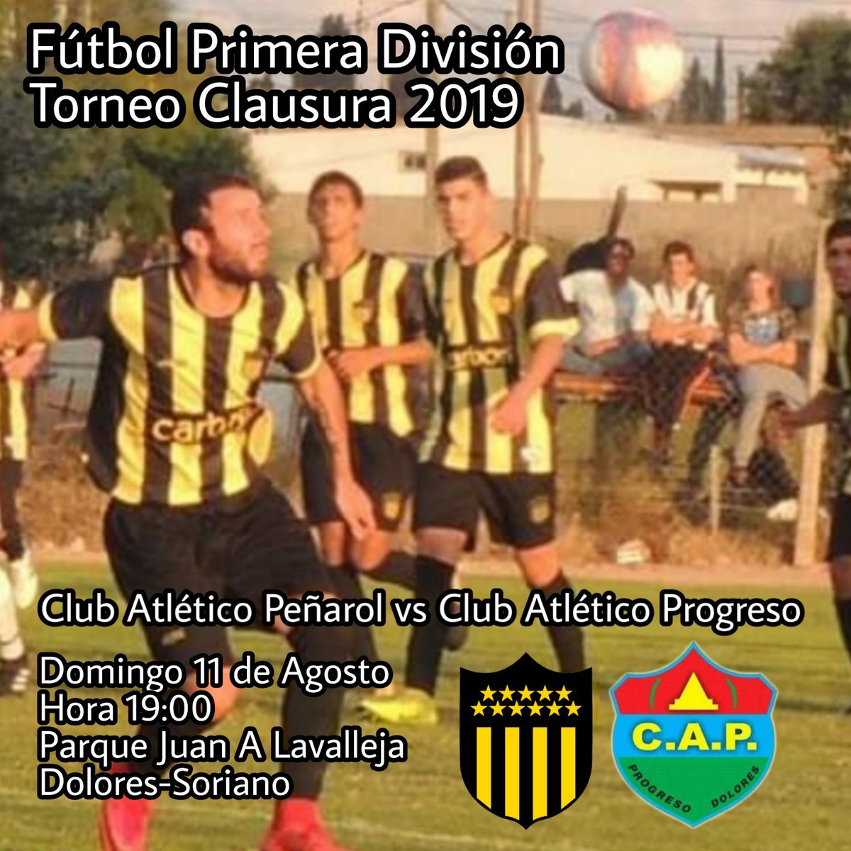 Fútbol Primera División
Se disputa una nueva fecha del Torneo Clausura, nuestro equipo se mide con el Club Atlético Progreso por la tercera fecha.
Domingo 11 de Agosto 
Hora 19:00
Parque Juan A Lavalleja