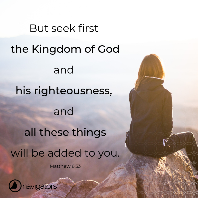 thenavigators's tweet photo. But seek first the kingdom of God and his righteousness, and all these things will be added to you. 
#Matthew633 #TMS #ScriptureMemory #theNavigators https://t.co/CTZnWcqIBS