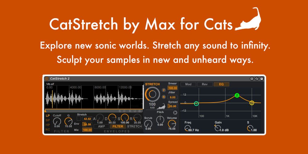 CatStretch by <a href="/maxforcats/">Max for Cats</a>. Extreme sonic manipulations in the spectral and time domain. #MaxforLive sonicbloom.net/products/catst…