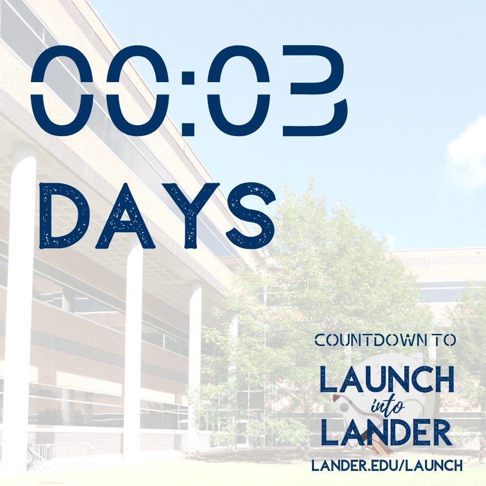 LanderUniv's tweet photo. Three days to go! #LaunchIntoLander https://t.co/XQSn3ApL9l