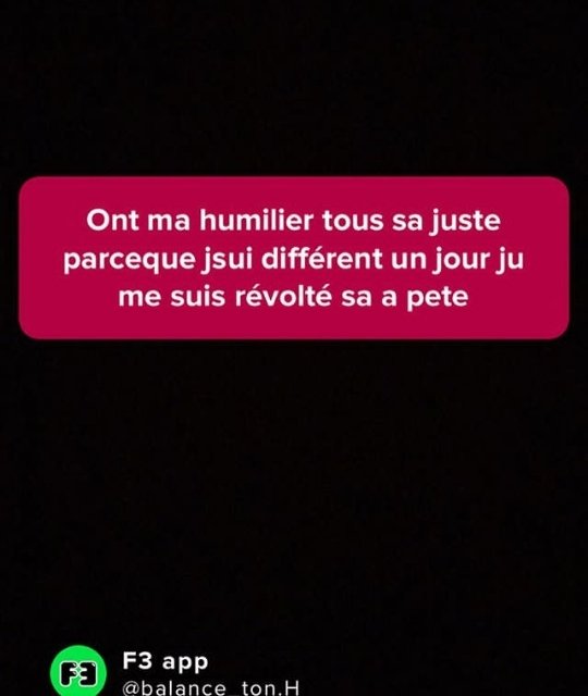 Le53473930's tweet photo. Comme d’habitude les victimes des qu’ils se révolte de vos conneries c eux les méchants 🙄 c bien ta du courage 🔥 #humiliation #revolte #harcelement https://t.co/8HXdZwBYOk