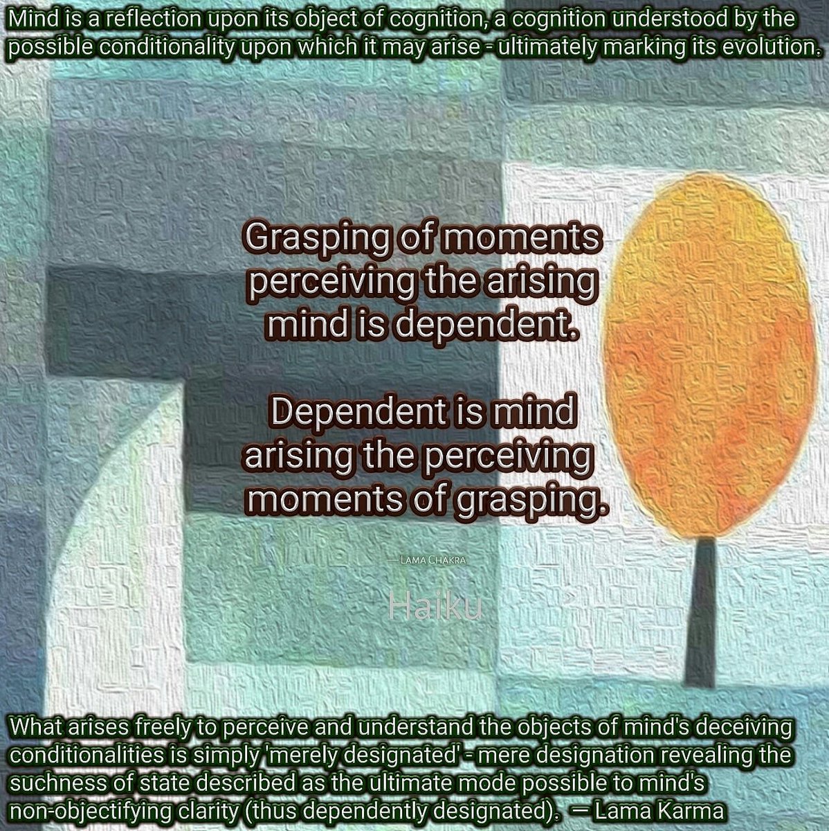VenRahula's tweet photo. Distance between mind's objects perceived making up the spatial environment within its projections - are usually decorated by the characters of emotions grasped where the vicinity of experience is ordinarily kept. — Lama Karma https://t.co/aGBd5TId67