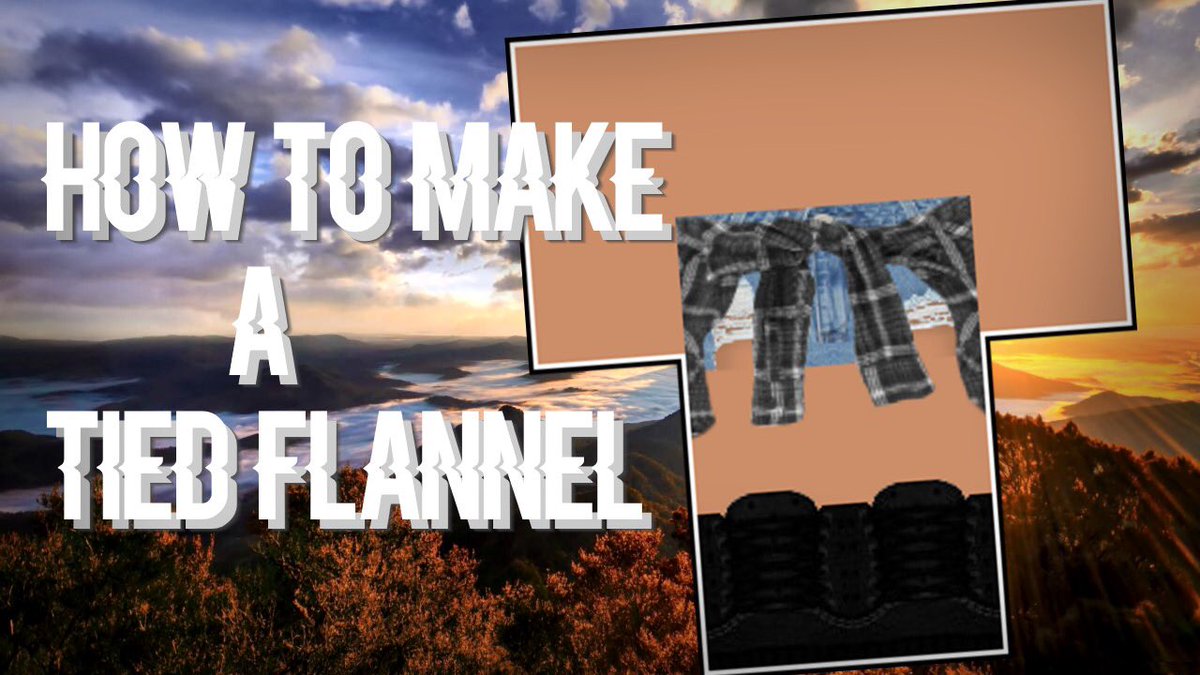 Lierria On Twitter New Video Tied Flannel Tutorial Wanna What