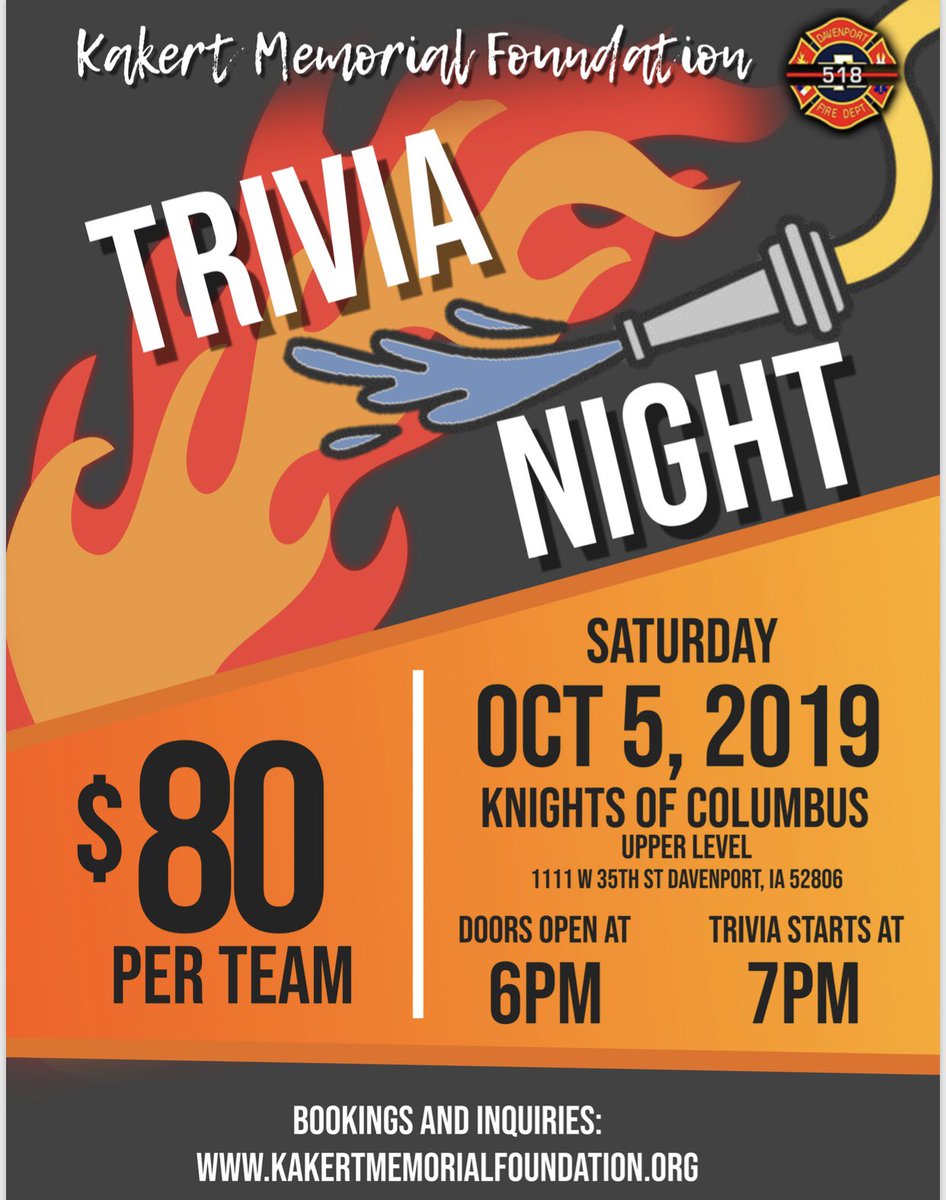 KakertMemorial's tweet photo. Join us for the 3rd Annual Kakert Memorial Foundation Trivia!
#trivia #trivianight #davenport #iowa #davenportiowa #quadcities #firefighter #local17 #iaff #memorial #foundation #scholarship #knightsofcolumbus #koc #fire #safety #kwqc #kwqctv6 #paulasandslive https://t.co/xsoOLwzcXY