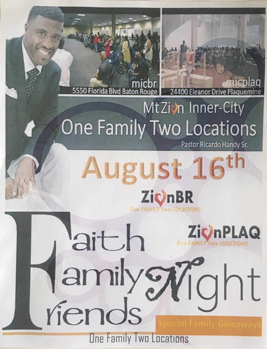 RicardoHandy's tweet photo. This Friday #August16th is our Family & Friends Night at @mtzionmicbr. The entire family of #MtZion is coming together for a night of fellowship. ZionBR and ZionPLAQ will be under one roof together. We are #OneFamilyTwoLocations. Bring your family and friends...
5550 Florida Blvd https://t.co/YxJzCa9AC8