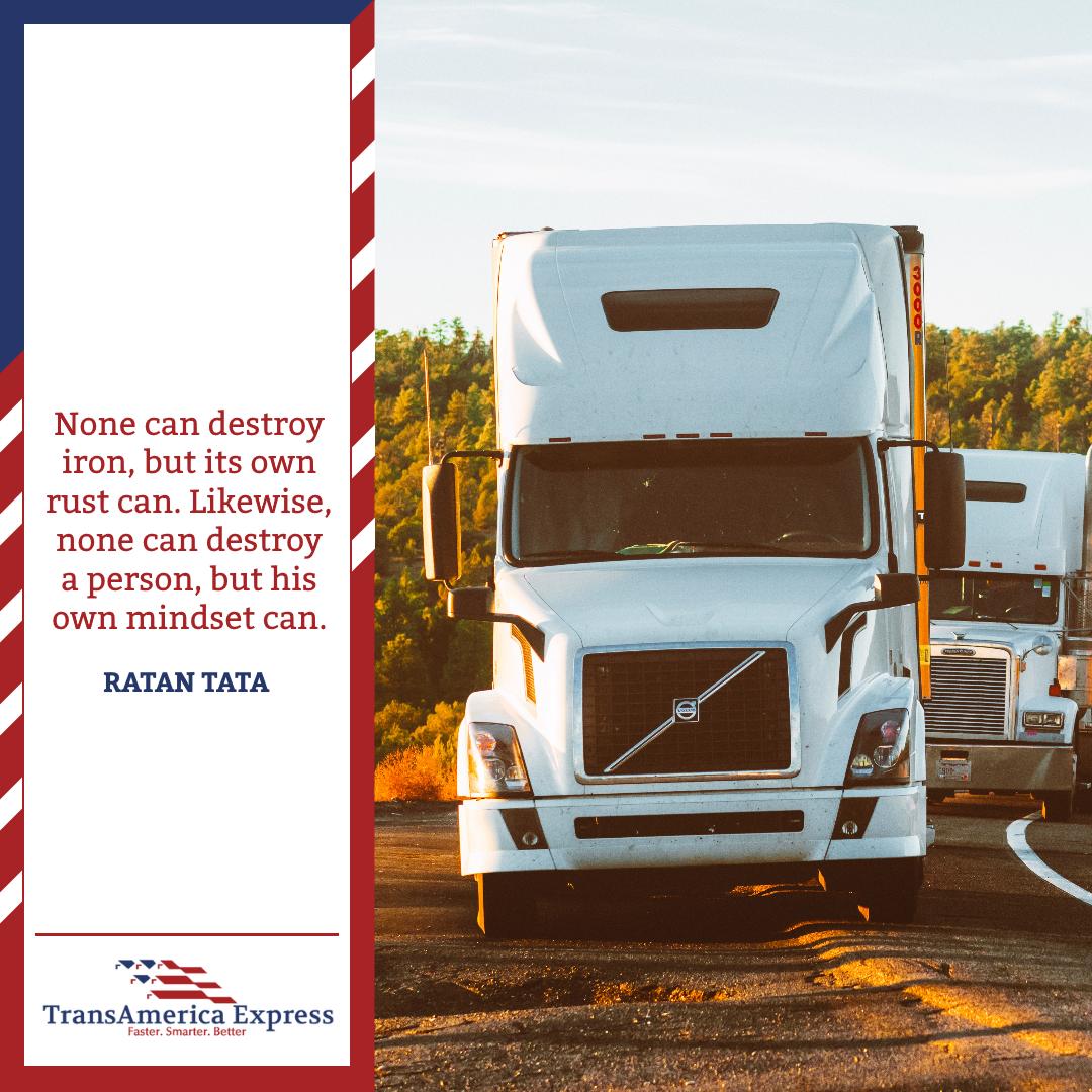 “None can destroy iron, but its own rust can. Likewise, none can destroy a person, but his own mindset can.” - Ratan Tata