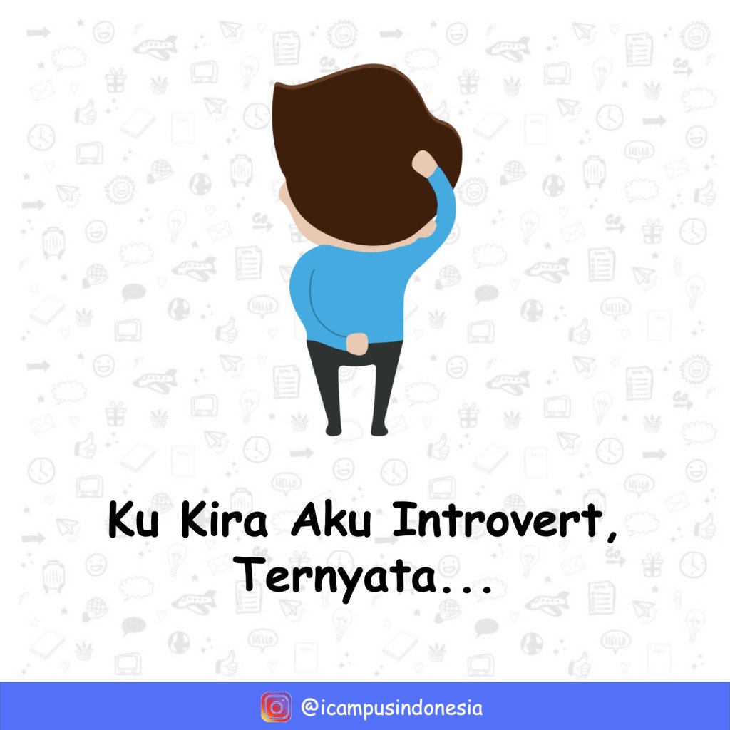 Ku Kira Aku Introvert, Ternyata… hastagcampus.com/2019/08/12/ku-…