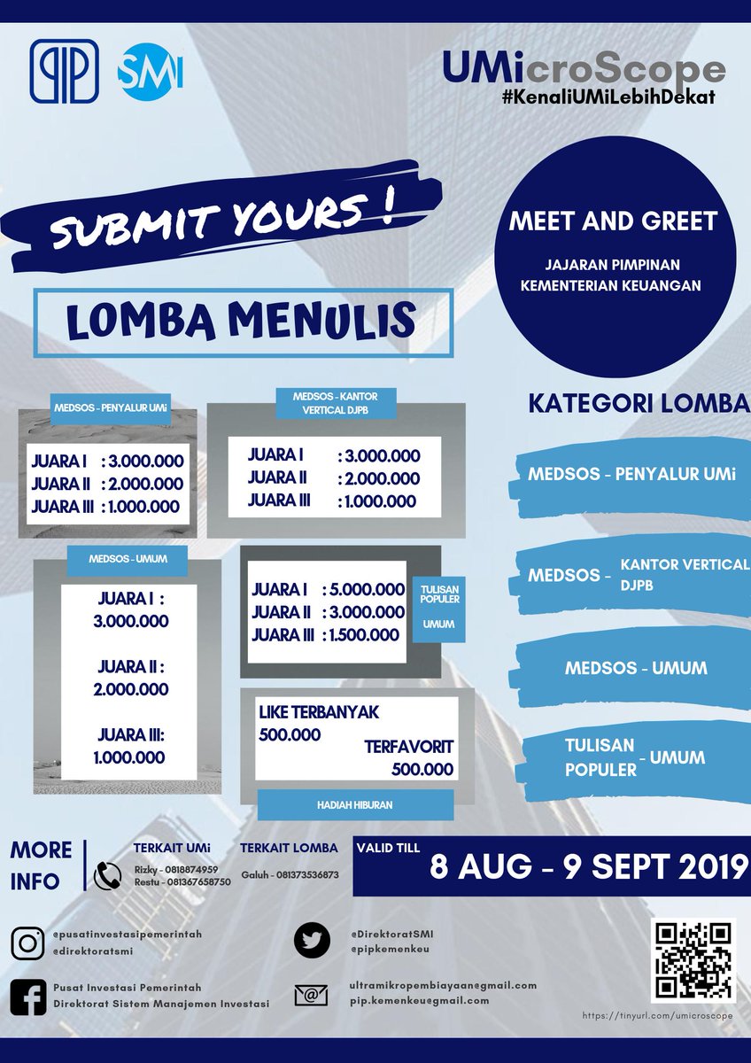 Selamat pagi UMi-ers!

Dalam rangka pengenalan UMi untuk lingkup masyarakat yang lebih luas, Pusat Investasi Pemerintah bersama <a href="/DirektoratSMI/">#KelolaInvestasi</a> mengadakan lomba berjudul #UMicroScope #KenaliUMiLebihDekat

Yuk dibaca info lengkapnya.