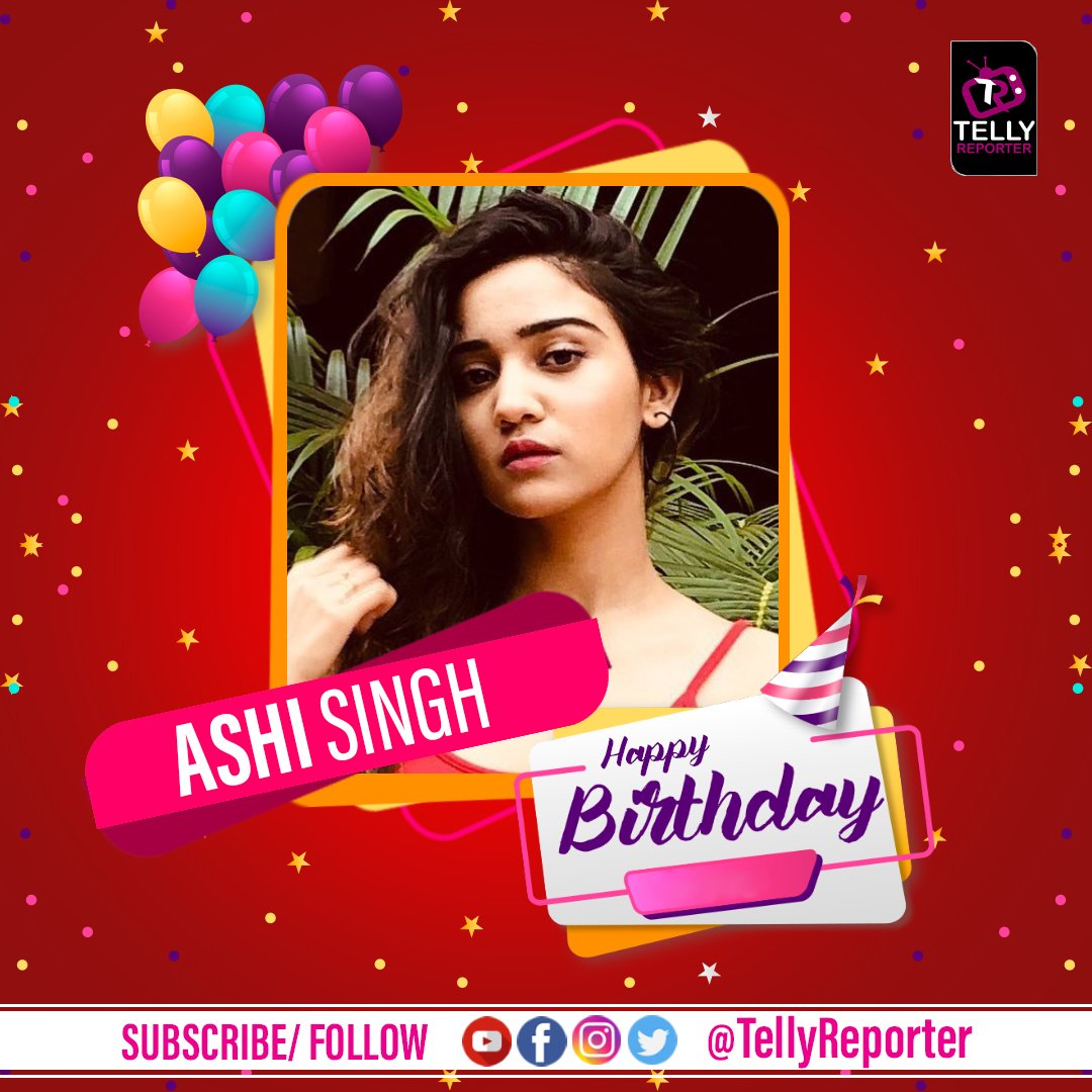 TellyReporter's tweet photo. Happy Birthday To The Gorgeous @Ashisinghh @AshiSingh_FC 
#AshiSingh #HappyBirthday #YehUnDinonKiBaatHai https://t.co/60YnNZrpN2