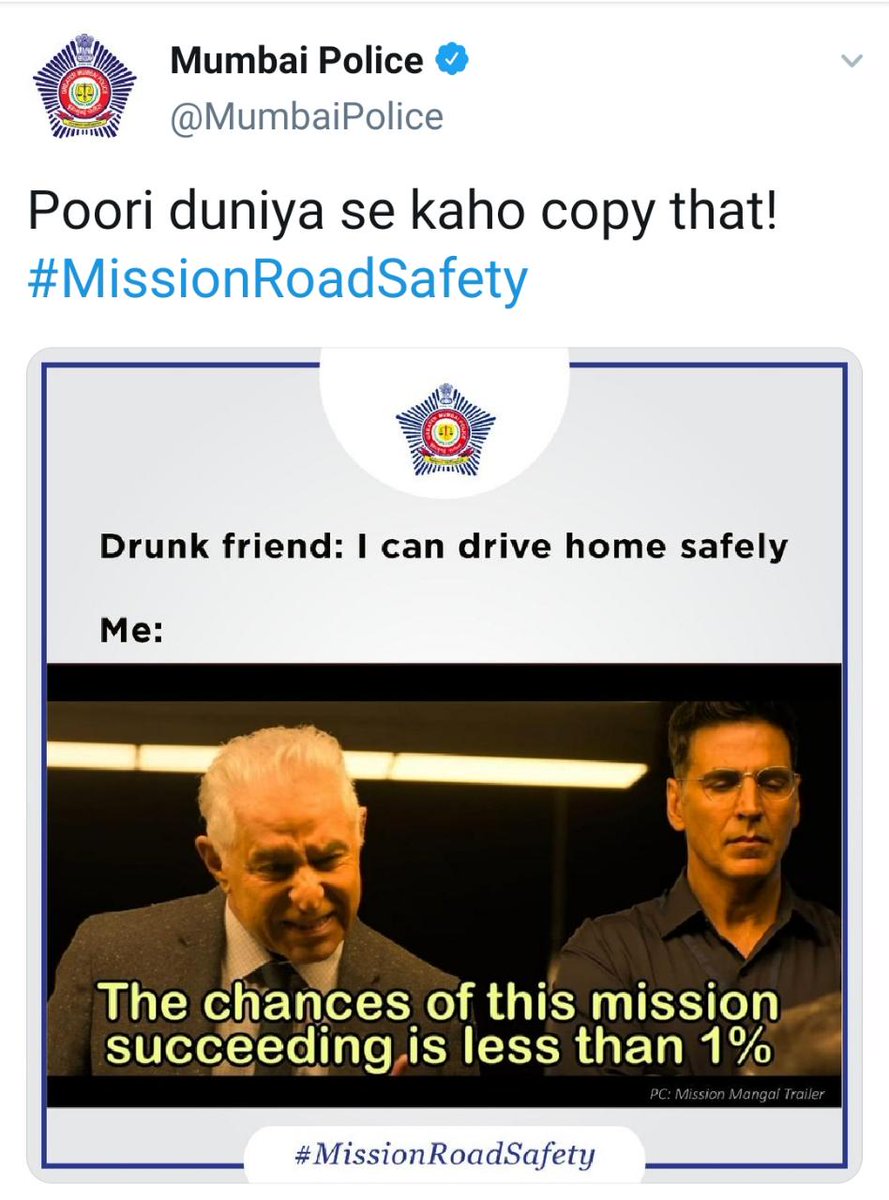 OYE_RoadSafety's tweet photo. Mumbai Police, famous for its topical posts, has joined the meme madness. Mumbai Police's official Twitter handle shared a meme based on a still from the Mission Mangal trailer. The post doubled up as a warning against drinking and driving.#OyeIndia #RoadSafety #DontDrinkAndDrive https://t.co/g6BDMsxz2Y
