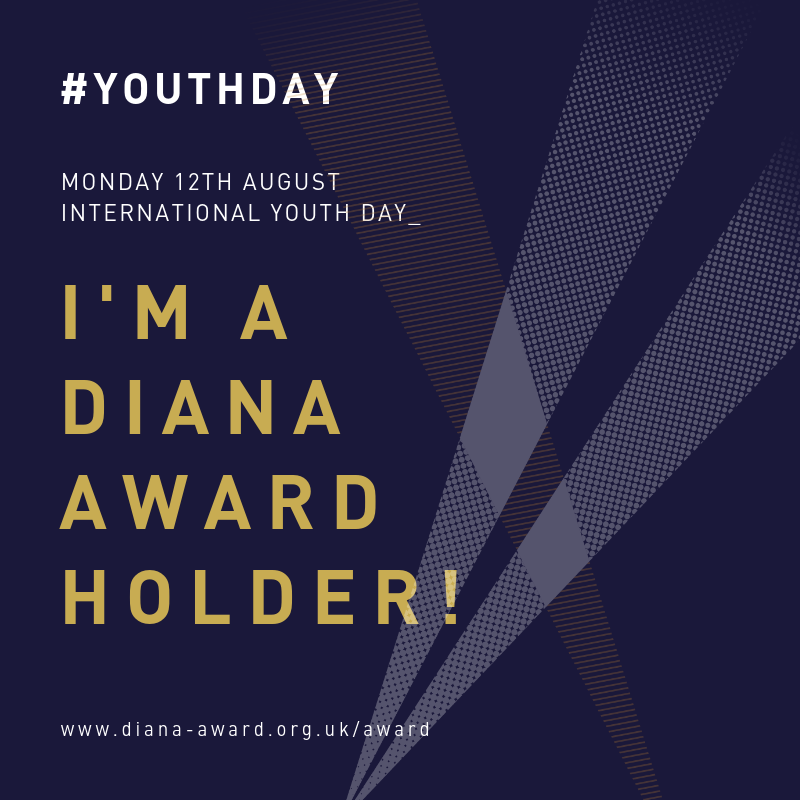 DianaAward's tweet photo. Today is International #YouthDay + we’re celebrating our international Diana Award Holders from 2019 across social media.

If you’re an international Diana Award Holder, save this image + share it on your own channels along with your story to celebrate!

Don't forget to tag us! https://t.co/r2BGLb8XQq