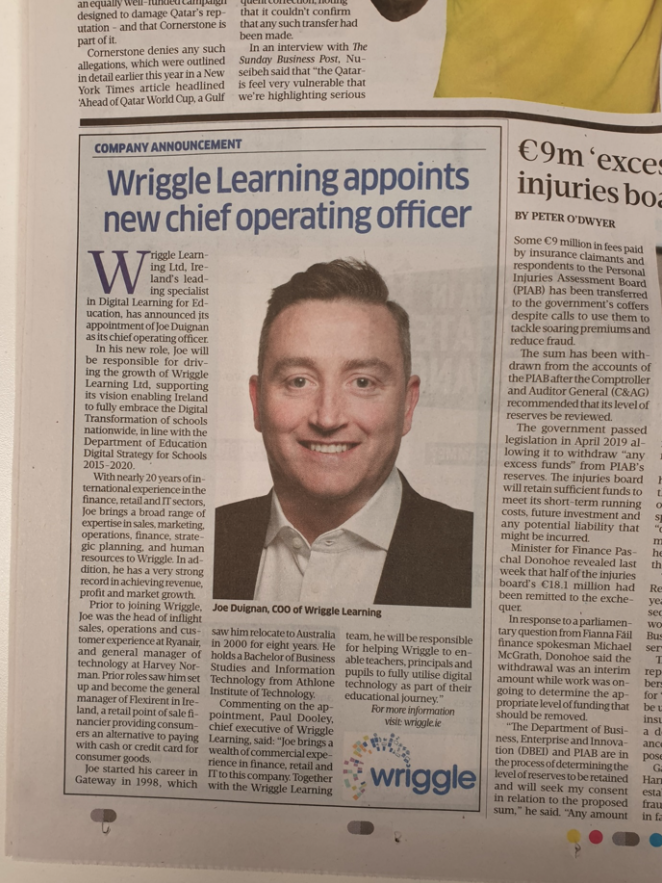 Gowriggle's tweet photo. Thanks to @sundaybusiness for their article on our COO @joeduignan.With his wealth of experience,Joe is already leading the @Gowriggle team on new ways to help schools get the most from technology for learning.Big plans ahead! https://t.co/p2opQxv62w

#EdChatie #EdTech #WriggleEd https://t.co/q1rrE2PxWn