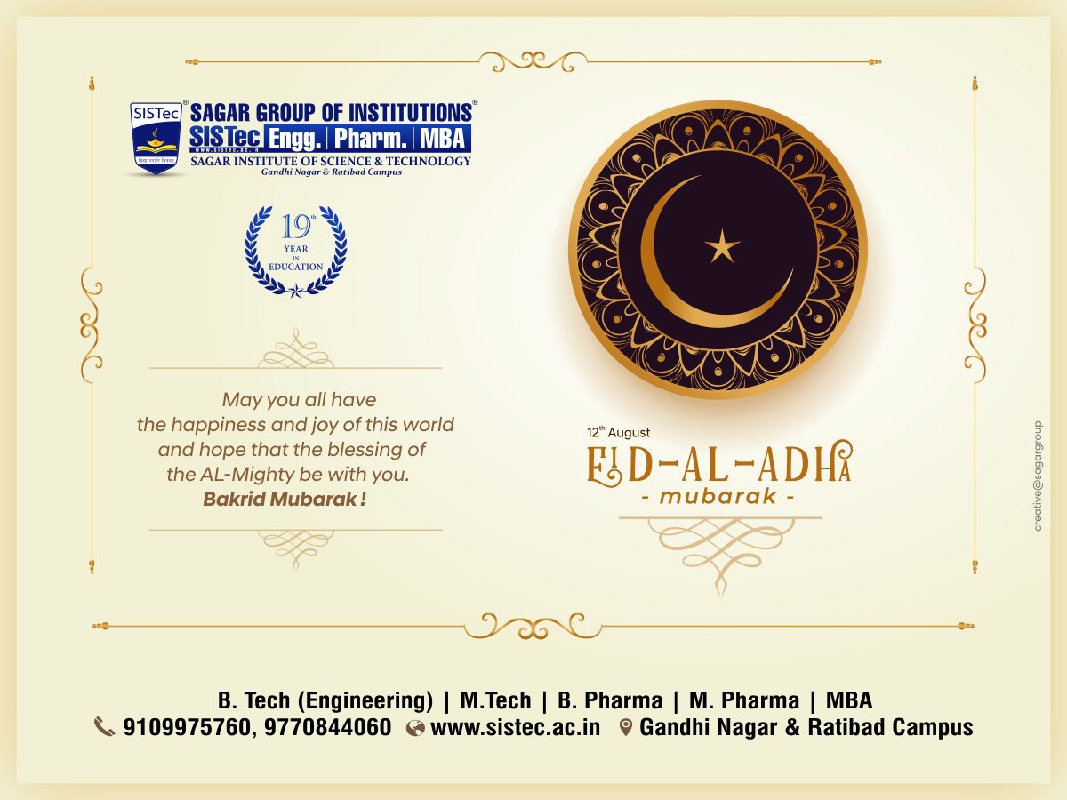 #SagarGroupofInstitutions #SGIBhopal #SISTec

May the blessings of Allah be showered upon you & your family...
Eid al-Adha Mubarak

sistec.ac.in

#Eid_al_Adha #EidAdhaMubarak #EidulAzha
#Bakrid #BakridMubarak 
#EidMubarak

#Engineering
#SagarCollege
#SagarInstitute