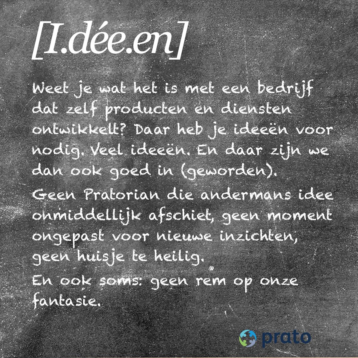 PratoHR's tweet photo. Prato is een borrelend vat vol #ideeën. We zijn altijd en overal op zoek naar vernieuwing. Geen idee is te gek! https://t.co/91EXZ8wrKU #LifeAtPrato #PratoBoek #bedrijfscultuur #GrowingSmartTogether #HappyMonday #ideas https://t.co/lY9cYjPRaA