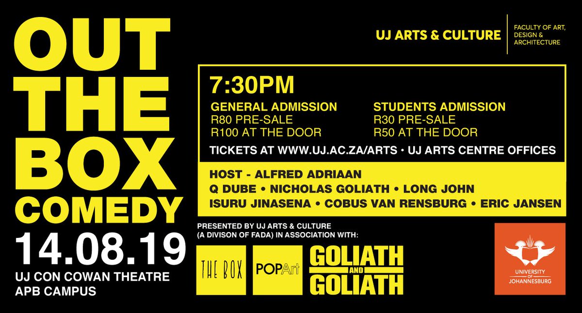 UJArts_Culture's tweet photo. Don't forget to buy your tickets for #UJOutTheBoxComedy this Wednesday.
14th Aug, 7:30pm at the Con Cowan Theatre (APB Campus)
Student (pre-sold) - R30 / R50 at the door.
General (pre-sold) - R80 / R100 at the door
Staff (pre-sold) - R50 / R80 at the door
https://t.co/Iv37Dei2jv https://t.co/uTVe8i5fSy