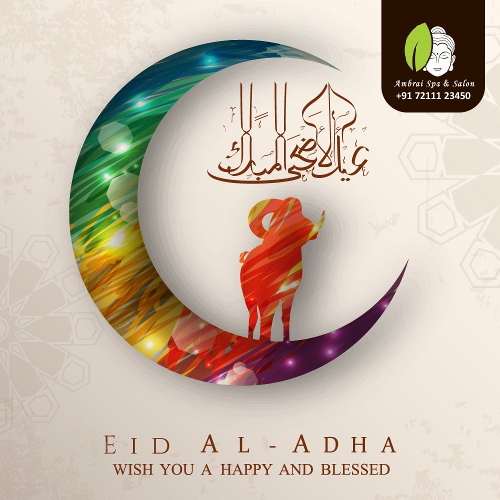 AmbraiSpa's tweet photo. May Allah flood your life with happiness on this occasion, your heart with love and peace; your soul with spirituality and your mind with wisdom. Wish you a very happy Bakra Eid!
#AmbraispaVadodara #EidMubarak #Eid #Religious #Festival #Muslims #India https://t.co/Ku5sdvL0dS