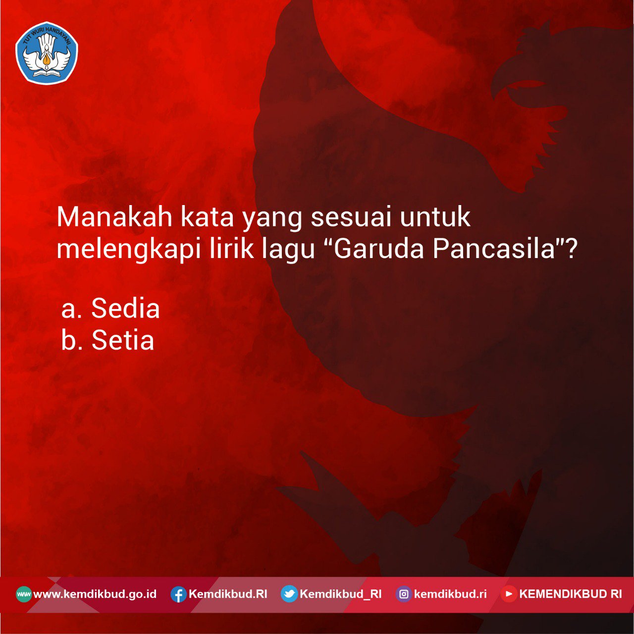 Merdekabelajar On Twitter Apakah Sahabatdikbud Masih Hafal Lirik Lagu Nasional Garuda Pancasila Coba Tebak Kata Apakah Yang Tepat Untuk Melengkapi Lirik Lagu Ini Bulankemerdekaan Hutri74 Https T Co H38eb3ydiy Pancasila dasar negara rakyat adil makmur sentausa pribadi bangsaku ayo maju maju. apakah sahabatdikbud masih hafal lirik