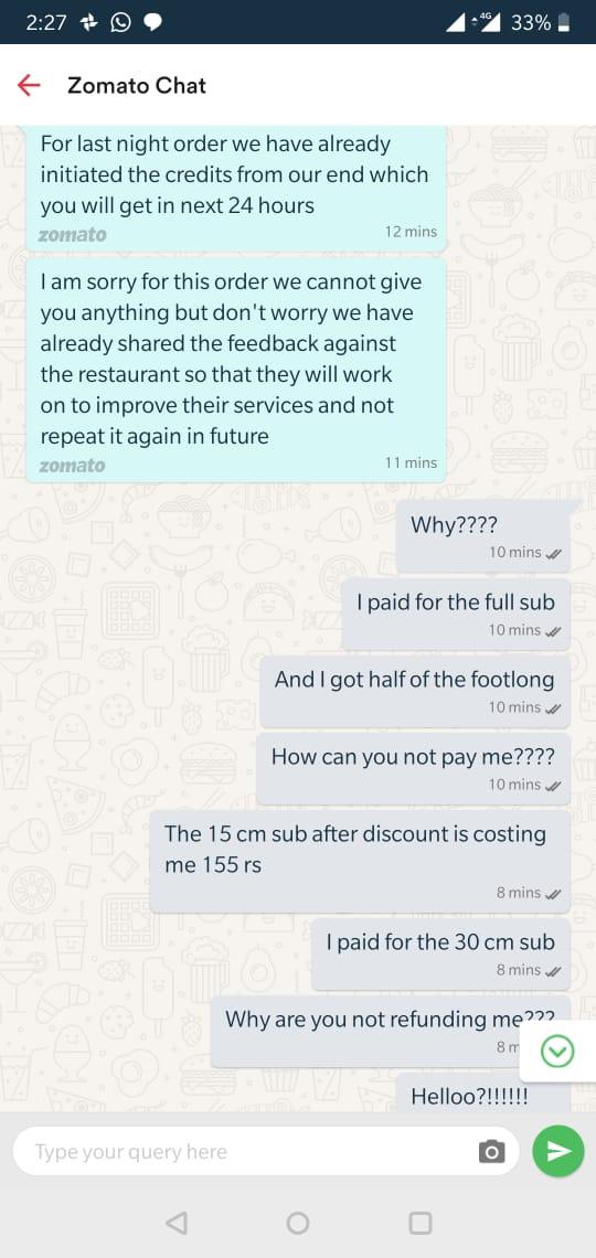 TanOregano's tweet photo. @zomatocare Order number 1702363984
The customer care has blatantly refused to refund me for the item missing.  I had ordered a 30 cm SUB from subway and I only got half of it which is 15 cm sub. I had paid for the foot long (30 cm) NEED MY REFUND! https://t.co/vy23VuqsgM