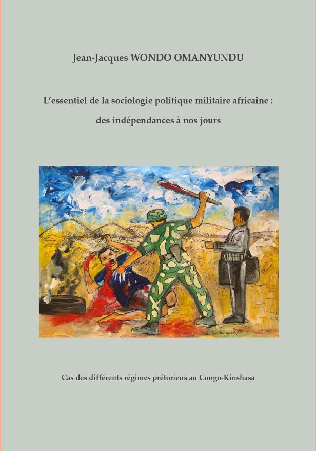 glodybolengu65's tweet photo. Très honoré de voir mon illustration sur la page de couverture du livre: L'essentiel de la sociologie politique militaire Africaine, de @JJPWondo qui est un expert militaire Congolais. Je vous encourage tous de vous procurer de ce livre.
#GBdesign https://t.co/eKkLA1anVn