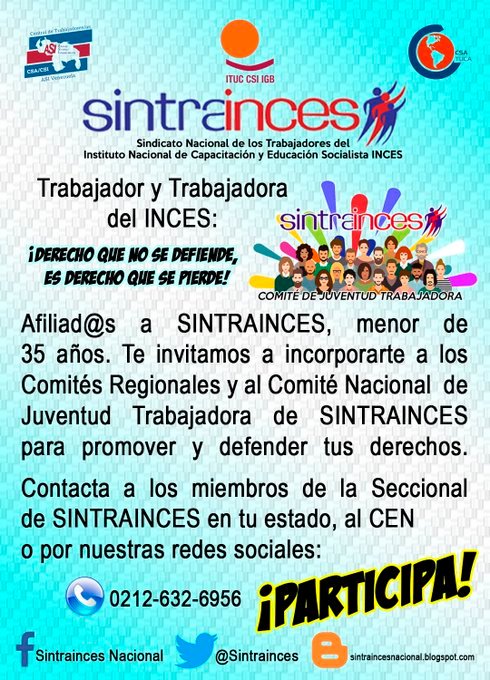 Sintrainces's tweet photo. #12Ago En el #DíaInternacionalDeLaJuventud, @Sintrainces invita a esa Fuerza Trabajadora del @Incesocialista a incorporarse en los Comités Regionales y Nacional de Juventud Trabajadora. Síguelos por aquí @SintraincesT. ¡Activad@s, el sindicato somos tod@s! #SalvemosAlInces https://t.co/voAWaq40Pa
