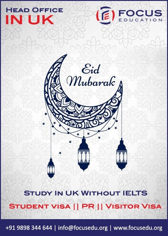 May Allah brings you joy, happiness, peace and prosperity on this blessed occasion. Focus Education wishes you and your family on this happy occasion of Eid!

Eid Mubarak!
.
.
.
.
.
.
.
.
.
.
.
.
.
.
.
.

#studyinUK #withoutIELTS #studywithoutIELTS #UKwithoutIELTS