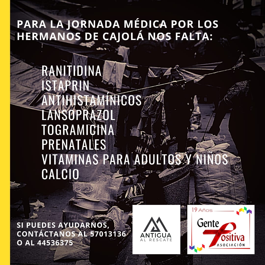 Los medicos de antigua al rescate y gente positiva, estan ayudando a las personas de Cajolá. Aportemos también.