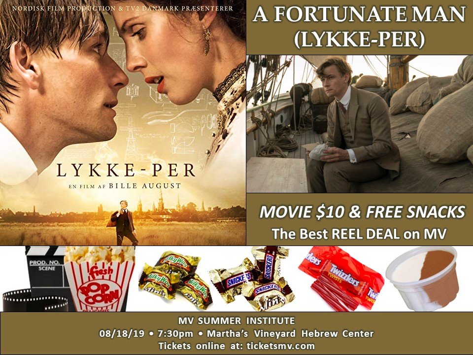MVSummerInst's tweet photo. The Martha's Vineyard 2019 season's films presents "A Fortunate Man (Likke-Per)", Sunday, August 18, 2019 7:30 p.m. at the Martha's Vineyard Hebrew Center, 130 Center Street, Vineyard Haven.  Tickets are $10.00 with free refreshments before film: https://t.co/5aagKuFSwO https://t.co/Dxs52x2zGC
