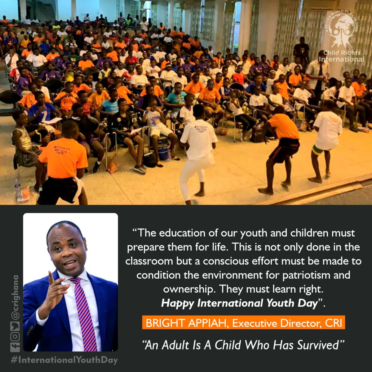 crighana's tweet photo. A message from our Executive Director, @MrBrightAppiah on #InternationalYouthDay.
#crighana #ChildrenLearningRight
#EarlyMomentsMatter
#AnAdultIsAChildWhoHasSurvived
#TheManOnAMission https://t.co/92nrJjQH81