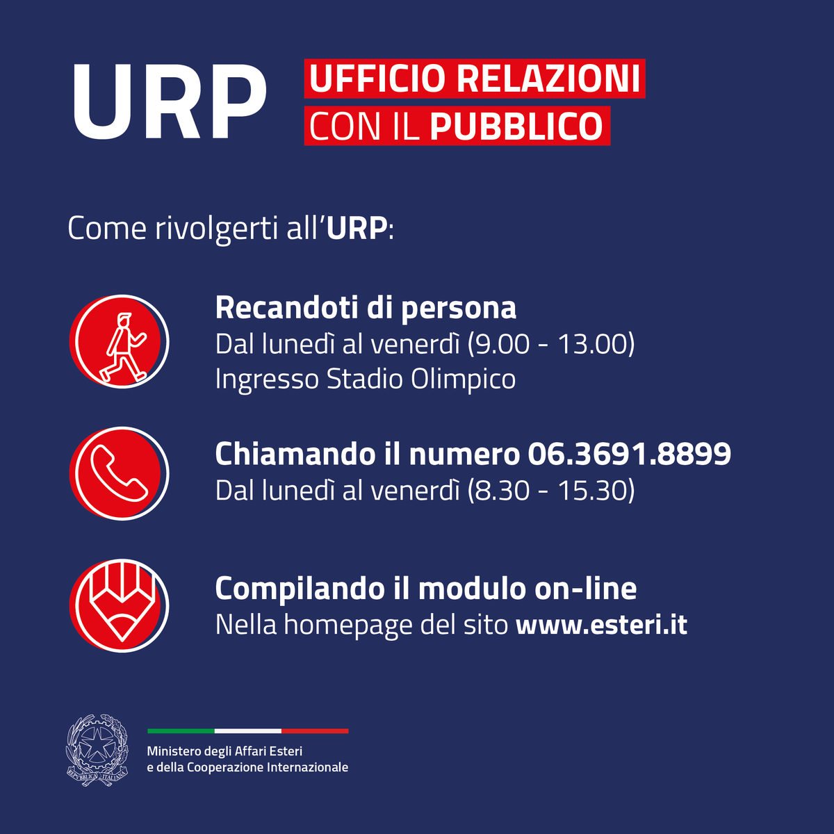 ItalyMFA's tweet image. "Ti serve un’informazione dalla #Farnesina? 🔎
Il nostro Ufficio per le Relazioni con il Pubblico risponde a quesiti e fornisce informazioni su attività e servizi del Ministero. 
Ecco come contattare l’#URP
esteri.it/mae/it/servizi…
"