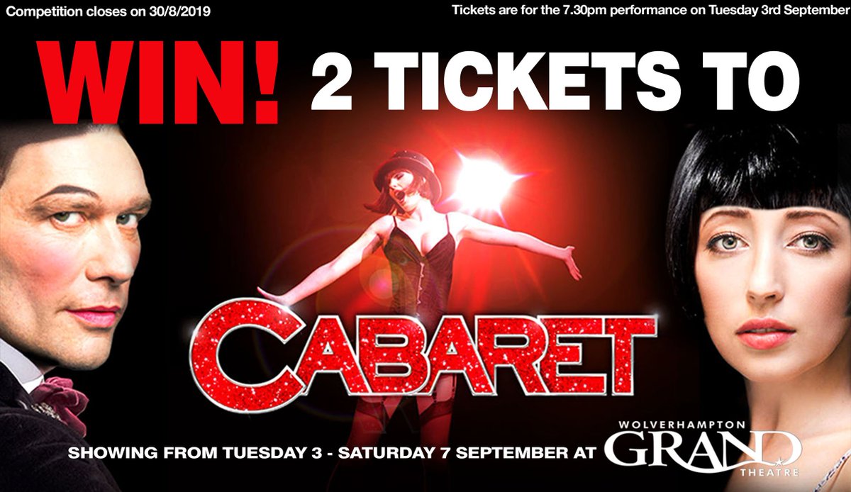 WIN 2 TICKETS to see 
Cabaret!
At <a href="/WolvesGrand/">Wolverhampton Grand</a> from Tuesday 3 - Saturday 7 September.
To enter: Simply RT &amp; Follow by 30/8/2019!