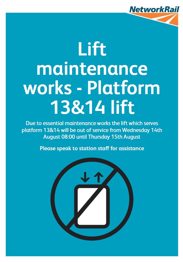NetworkRailMAN's tweet photo. Urgent Engineering work - Platform 13&amp;14 lift will be out of service from 08:00 on Wednesday 14th August until 15th August due to urgent maintenance work required. Staff will be available to assist passengers with luggage, passengers in wheelchairs etc. https://t.co/8KnXk6BnzE