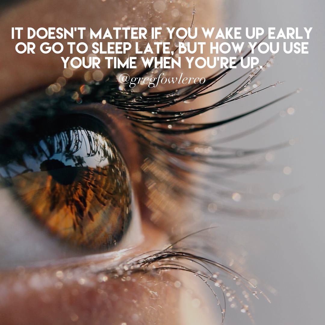 gregfowlerco's tweet photo. It doesn't matter if you wake up early or go to sleep late, but how you use your time when you're up. ⏳ @gregfowlerco #gregfowlerco #coloradosprings #quotes #business #hustle #realestate #realestatesales #realestatemaketing #realtor #realtorlife #realestatelifestyle https://t.co/q0TlUydSmP