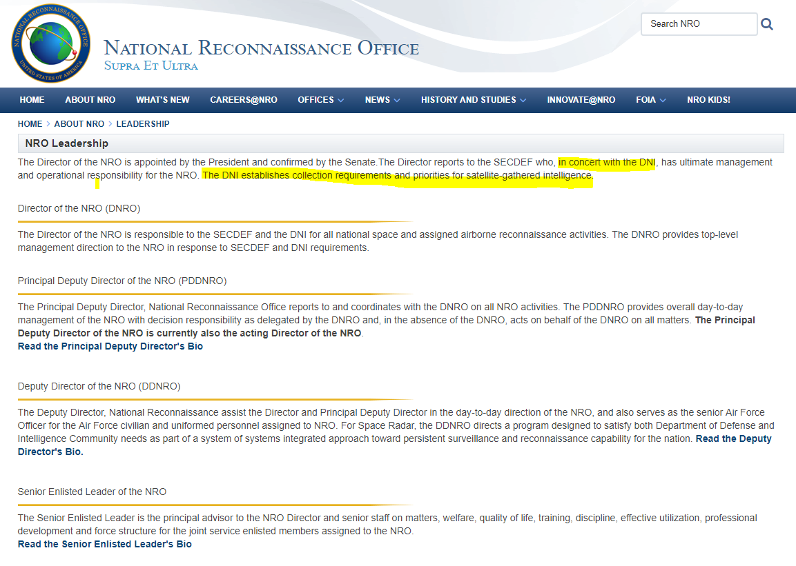 The Director reports to the SECDEF who, in concert with the DNI, has ultimate management and operational responsibility for the NRO. The DNI establishes collection requirements and priorities for satellite-gathered intelligence. https://www.nro.gov/About-NRO/Leadership/ @POTUS  #WWG1WGA